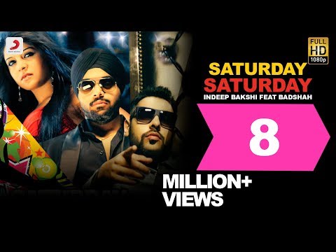 Saturday Saturday - Indeep Bakshi Official HD New Full Song...