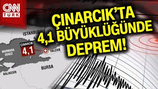 SON DAKİKA! 🚨 | Yalova'da Korkutan Deprem! İstanbul ve Çevre İllerde De Hissedil
