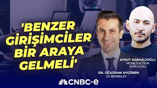 Benzer Girişimciler Bir Araya Gelmeli I Dr. Oğuzhan Aygören & Aykut Karaalioğlu I Cnbc-E