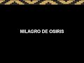 Milagro Osiris - Pista Prueba Completa