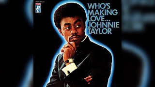 Watch Johnnie Taylor Im Trying video