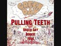 Green Day - Pulling Teeth