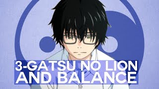 March Comes in Like a Lion and Balance