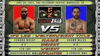 @Cagezilla 61 - Connor Mosby vs Shawn Milks