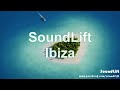 SoundLift - Ibiza (Original Live Guitar Mix)