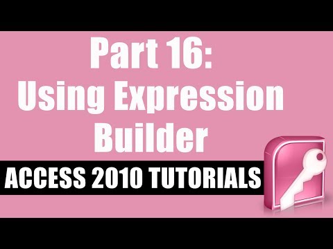 Microsoft Access 2010 Tutorial for Beginners - Part 16 - How to use Expression Builder