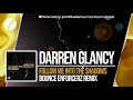 DNZ349 // DARREN GLANCY - FOLLOW ME IN THE SHADOWS BOUNCE ENFORCERZ REMIX (Official Video)