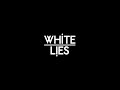 White lies - E.S.T