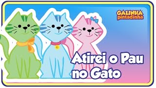 Watch Galinha Pintadinha Atirei O Pau No Gato video