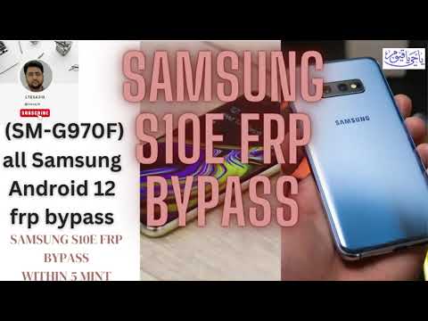 samsung s10e frp bypass | Galaxy S10e (SM-G970F) samsung s10e frp bypass | Galaxy S10e (SM-G970F)