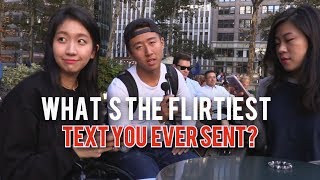What's The Flirtiest Text You Ever Sent?