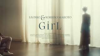 Mc Livinho E Sorriso Maroto - Girl