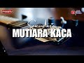 Mutiara Kaca - Samudera (Lirik Video)