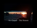 Nic Chagall - This Moment (HQ) (HD)