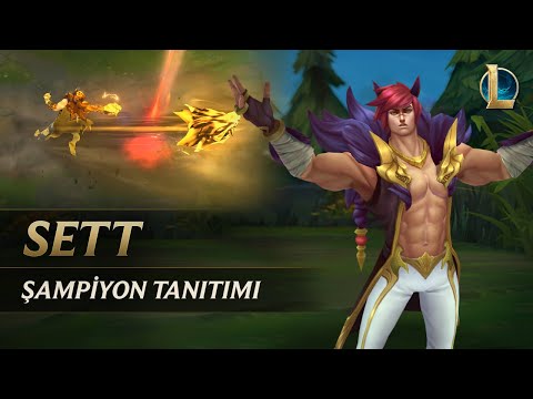 Sett Şampiyon Tanıtımı | Oynanış - League of Legends