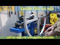 Chế tạo máy uốn lốc hộp - thép hình đa năng