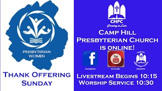 CHPC Worship is Online – Thank Offering Sunday – November 13th, 2022