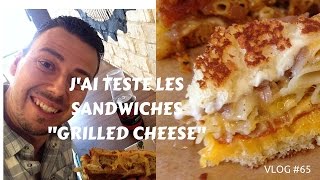 J'ai testé un sandwich grilled cheese - VLOG #65