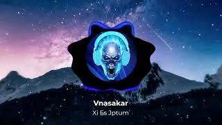 Vnasakar - Xi Es Jptum (Armmusicbeats Remix) 2022