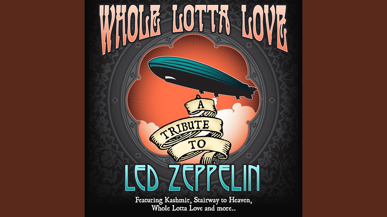 Whole lotta love fan compilations