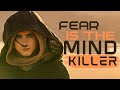 Fear is the Mind Killer: The Philosophy of Dune