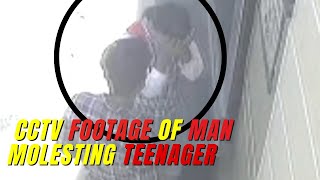 Cctv Footage Young Man Seen Molesting A Teenager, Video Goes Viral