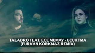 Taladro feat. Ece Mumay - Uçurtma (Furkan Korkmaz Remix)