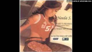 Watch Needa S Babys Mama video