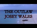 Best of The Outlaw Josey Wales