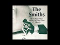 The Smiths - Please Please Please Let Me Get What I Want (1 Hour)