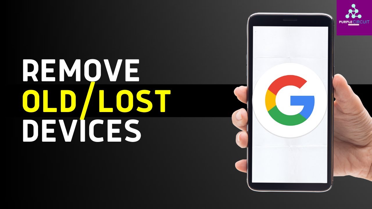 How to Remove Old Devices from Google Account (Updated) How to Remove Old Devices from Google Account (Updated)