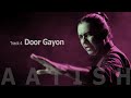 Sajjad Ali - Door Gayon (Official Audio)