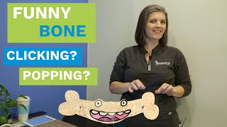 "My funny bone is clicking?!" FIX YOUR ELBOW POPPING!