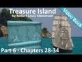 Part 6 - Captain Silver (Chs 28-34) - Treasure Island by Robert Louis Stevenson
