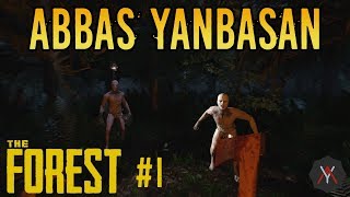 Abbas Yanbasan The Forest 1. Bölüm