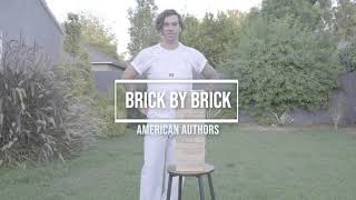 American Authors - Brick By Brick