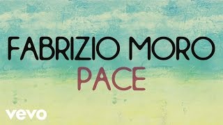 Watch Fabrizio Moro Pace video