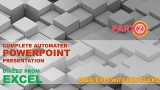 How to Create A PowerPoint Presentation from Excel using VBA v2. - PART 2
