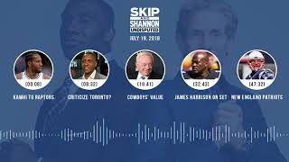 UNDISPUTED Audio Podcast (7.19.18) with Skip Bayless and Shannon Sharpe | UNDISPUTED UNDISPUTED Audio Podcast (7.19.18) with Skip Bayless and Shannon Sharpe | UNDISPUTED