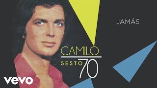 Watch Camilo Sesto Jamas video