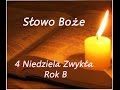 Słowo Boże - 4 Niedziela Zwykła, 1.02.2015 - ks. Józef Tabor Słowo Boże - 4 Niedziela Zwykła, 1.02.2015 - ks. Józef Tabor