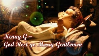 Watch Kenny G God Rest Ye Merry Gentlemen video