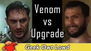 Sony's 'Venom' vs Blumhouse's 'Upgrade' - Trailer Comparison - Sucks to be Sony