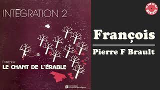 Pierre F Brault - François