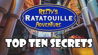 Top 10 Secrets Of Remys Ratatouille Adventure At Epcot