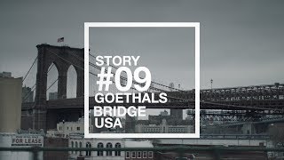 Story #09 Goethals Bridge, USA
