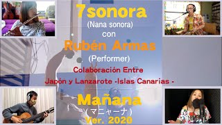 7sonora - Mañana ver. 2020 con Rubén Armas ~Quédate en casa~ 字幕あり