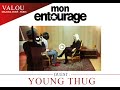 YoungThug - Mon Entourage