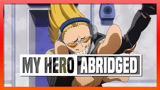 My Hero Academia ABRIDGED // 6 //