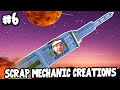 Scrap Mechanic CREATIONS! - BEST ROCKET EVER! [#6] W/AshDubh ...